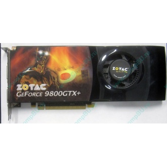 Нерабочая видеокарта ZOTAC 512Mb DDR3 nVidia GeForce 9800GTX+ 256bit PCI-E (Пермь)